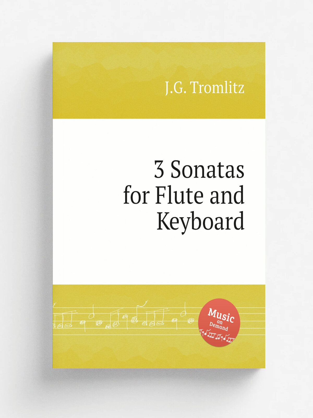 3 Sonatas for Flute and Keyboard | J.G. Tromlitz | Репринт