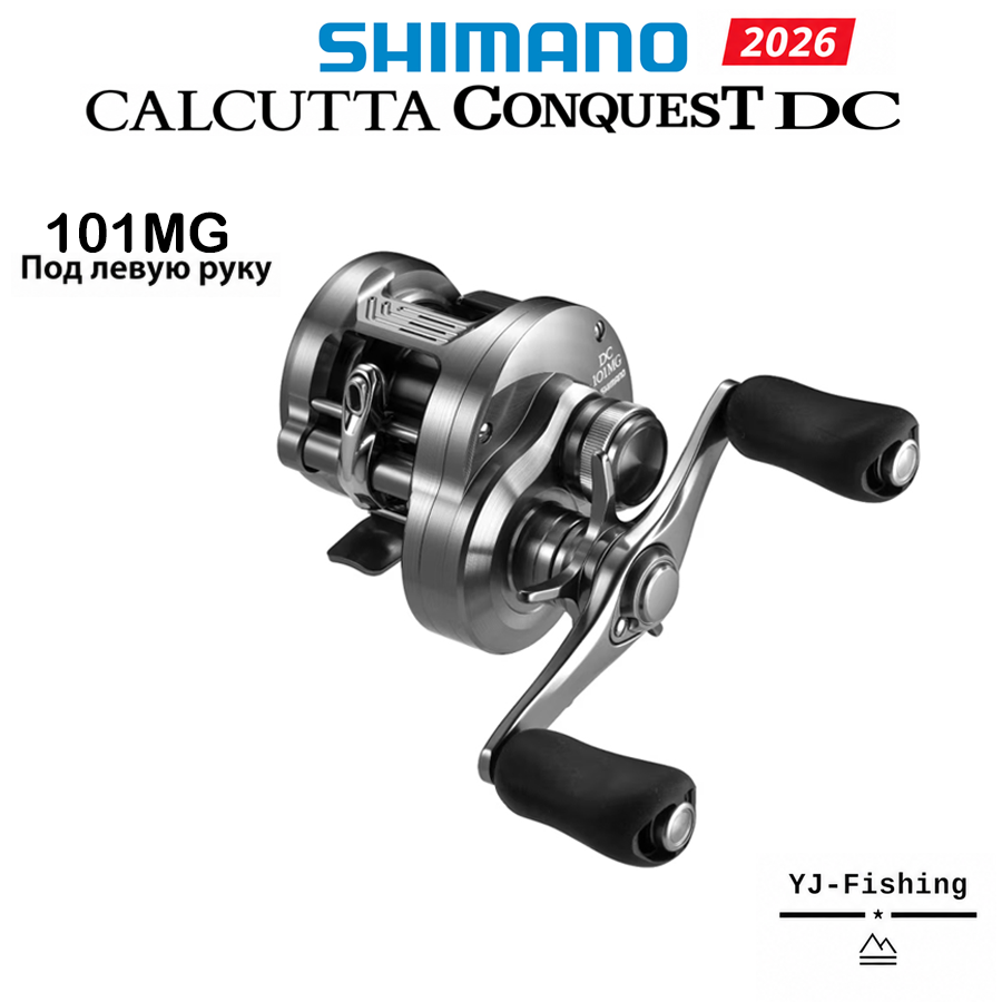 SHIMANO 2026 CALCUTTA CONQUEST DC 101MG Под левую руку Кастинговое катушка Подходит для Морская и пресной, Япония