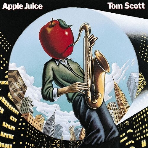 Музыка CD Tom Scott - Apple Juice