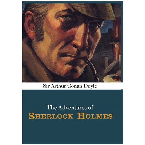 The Adventures of Sherlock Holmes