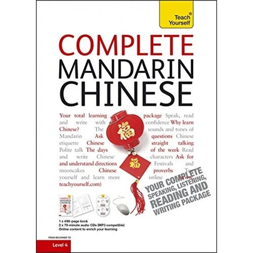 Complete Mandarin Chinese: Teach Yourself +D