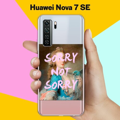 Силиконовый чехол Sorry на Huawei Nova 7 SE силиконовый чехол такса love на huawei nova 7 se