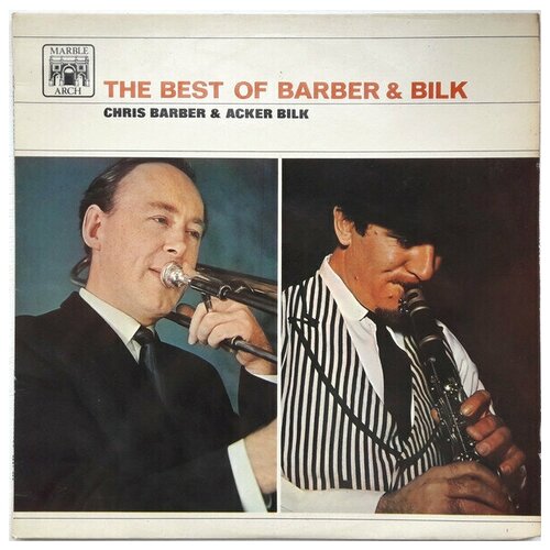 Chris Barber & Acker Bilk - The Best Of Barber & Bilk Volume One / Винтажная виниловая пластинка / LP / Винил easter parade peekaboo