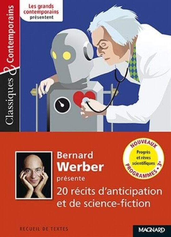 Bernard Werber presente 20 recits d'anticipation - фото №1