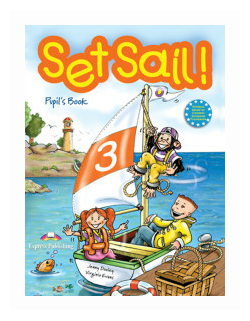 Set Sail 3. Pupil's Book. Учебник - фото №1