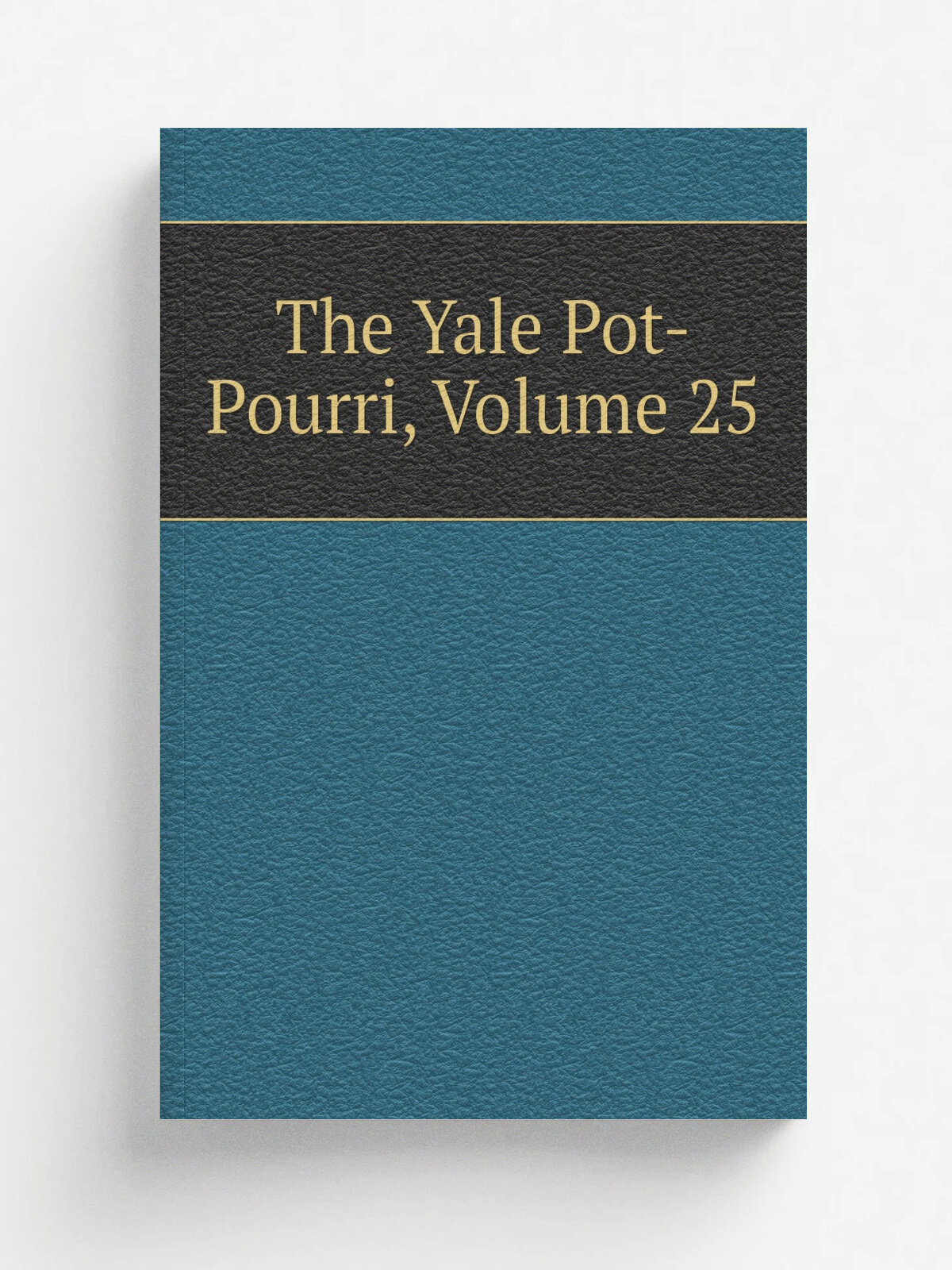 The Yale Pot-Pourri, Volume 25