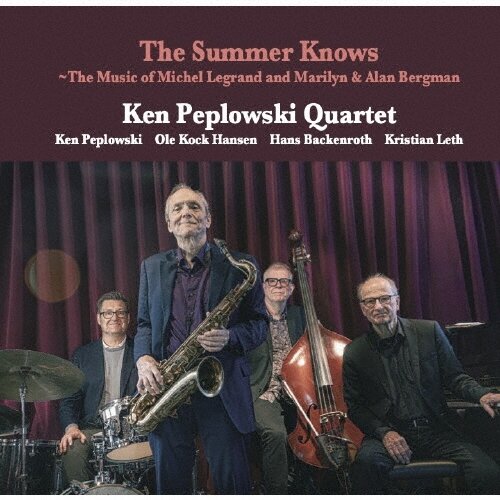Виниловая пластинка Ken Peplowski Quartet - The Summer Knows - The Music of Michel Legrand and Marilyn & Alan Bergman