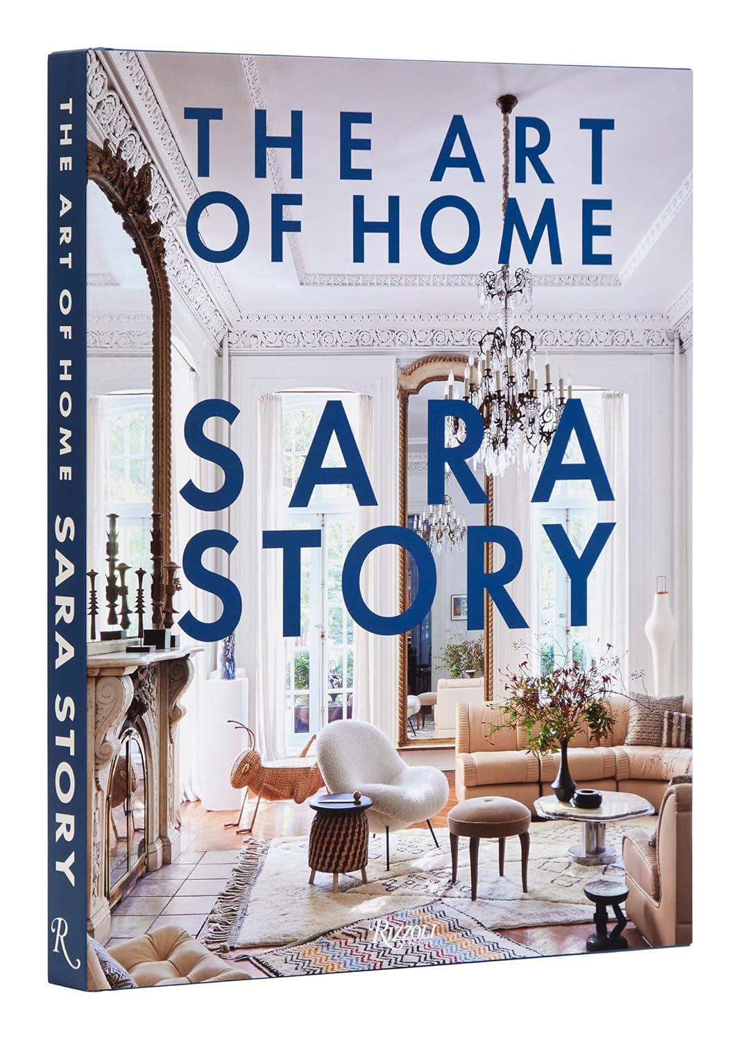 The Art of Home. Sara Story