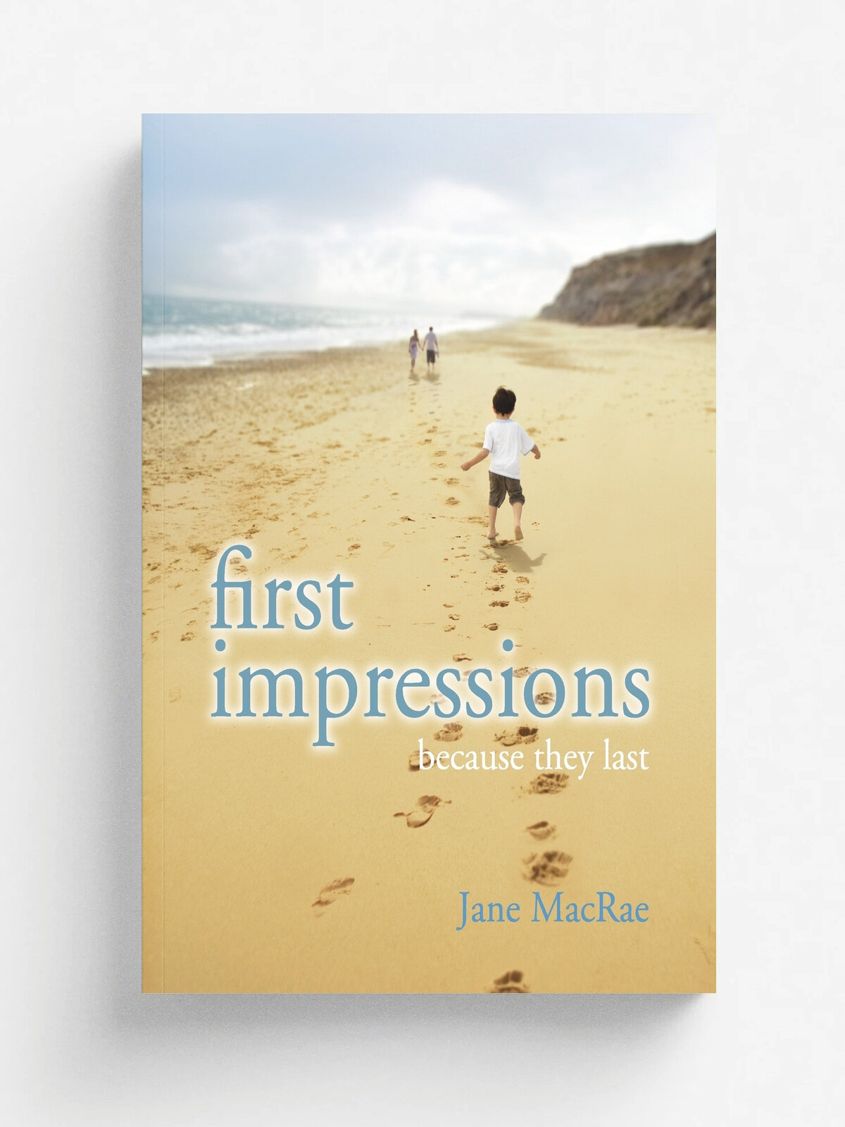 First Impressions. Because they Last