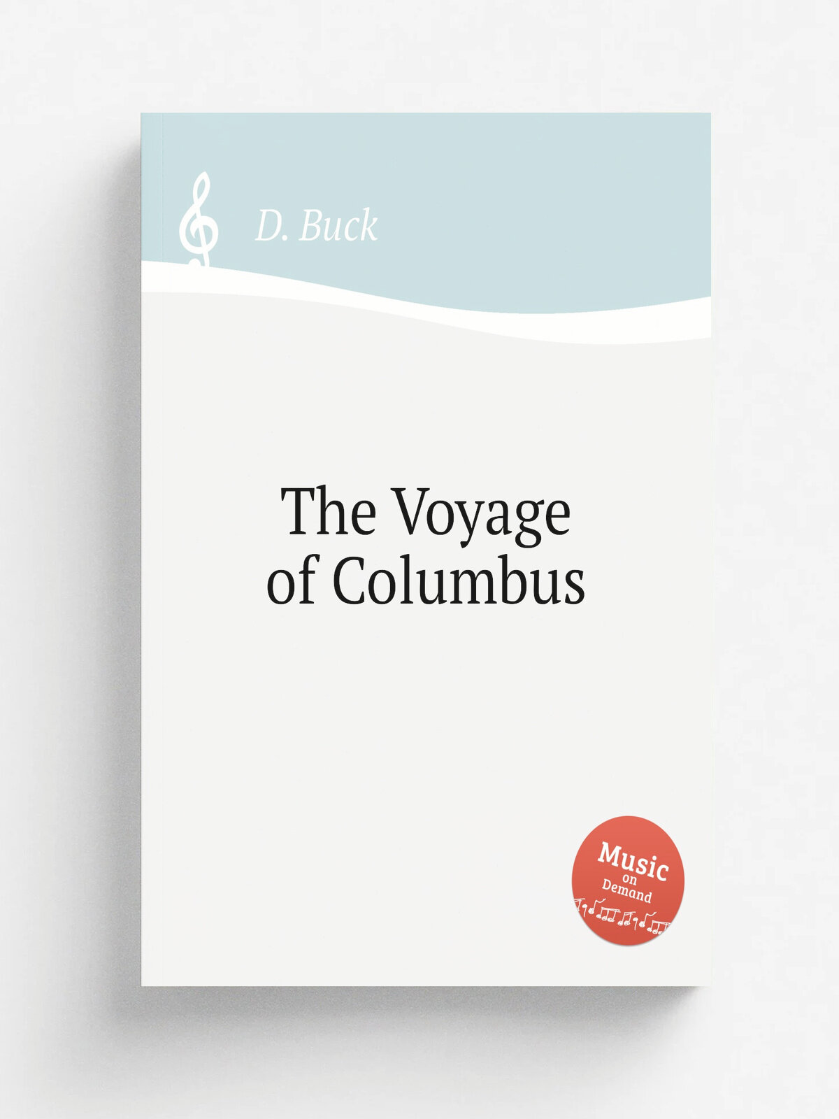 The Voyage of Columbus | D. Buck | Репринт