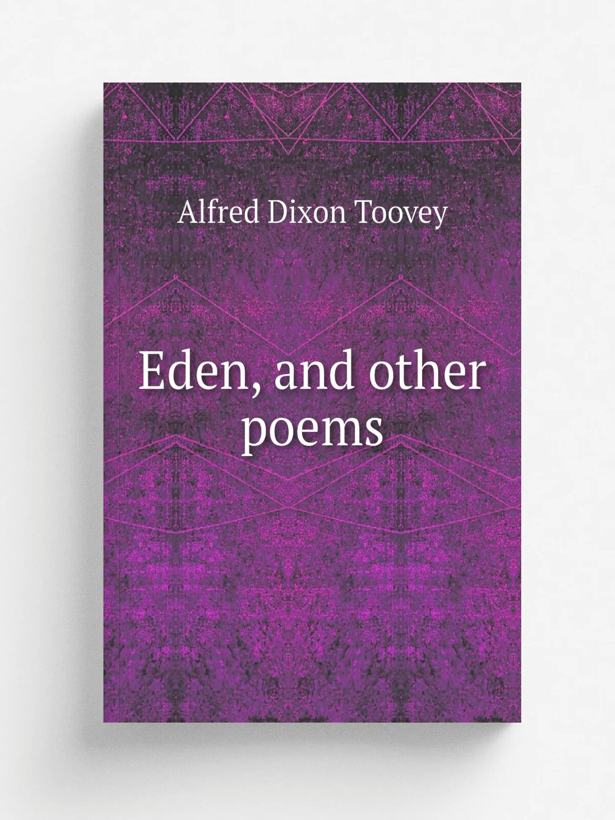 Eden, and other poems