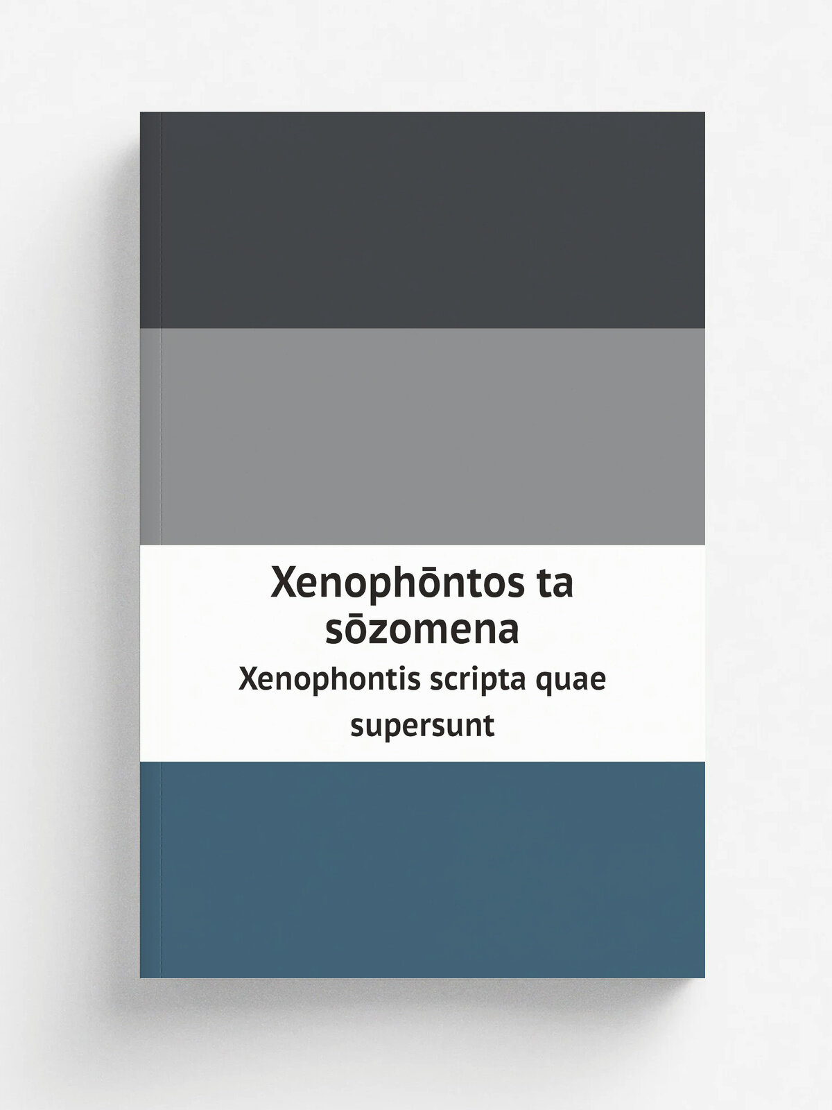 Xenoph.ntos ta s.zomena. Xenophontis scripta quae supersunt