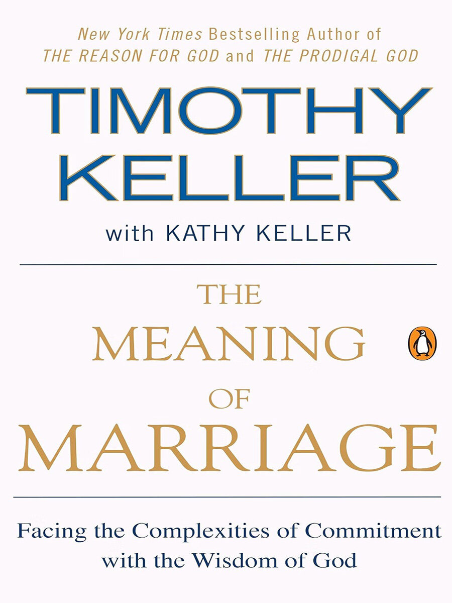 The Meaning of Marriage: Facing the Complexities of Commitment with the Wisdom of God，печатная книга переиздания