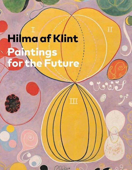 Hilma af Klint: Paintings for the Future