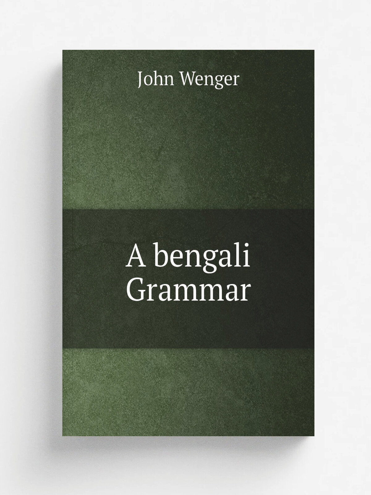A bengali Grammar