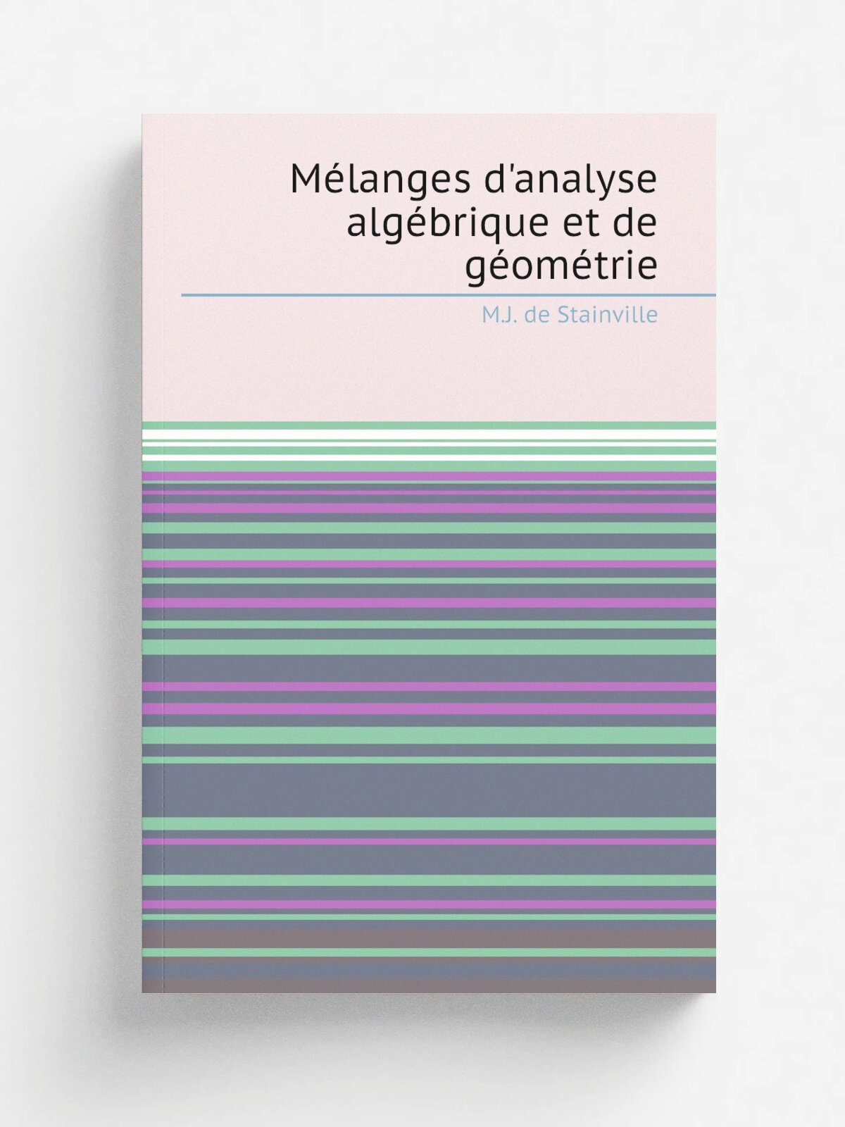 M.langes d'analyse alg.brique et de g.om.trie | M.J. de Stainville | 1815 | Ve Courcier | Репринт