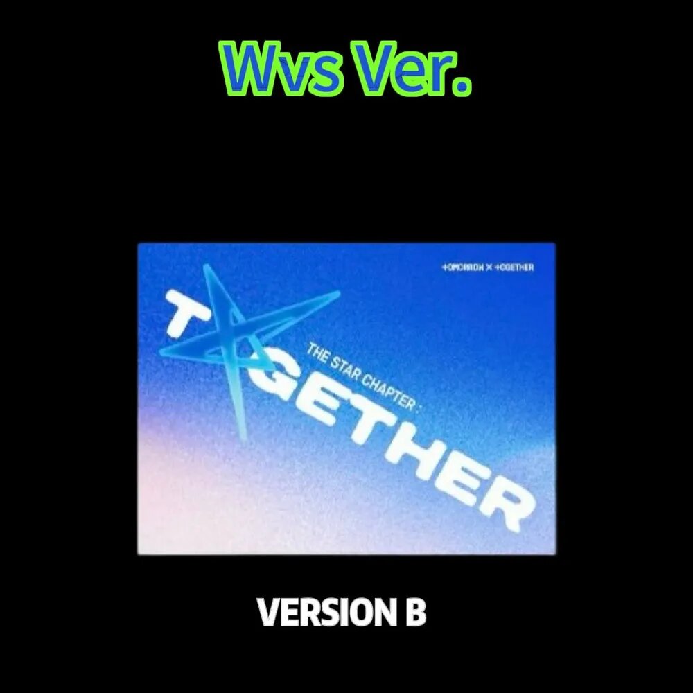 Альбом TXT - THE STAR CHAPTER: TOGETHER WVS. Version B