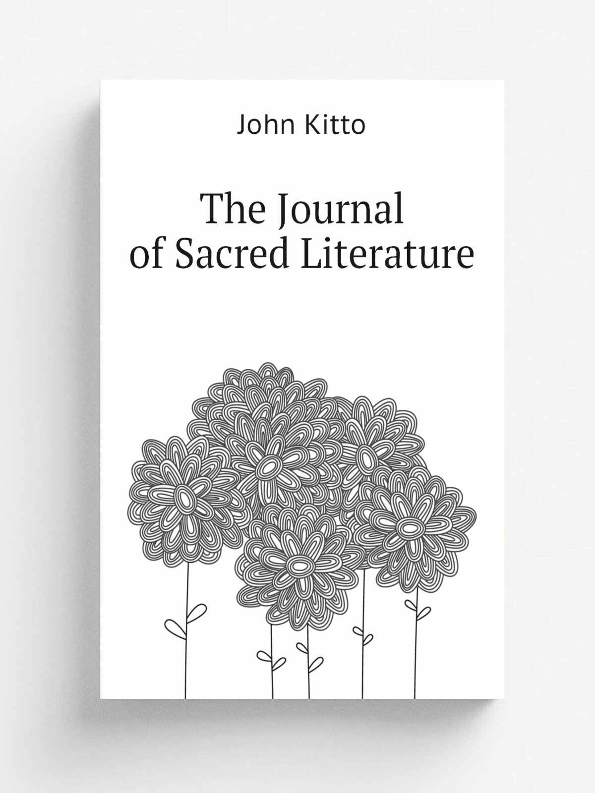 The Journal of Sacred Literature | John Kitto | Репринт