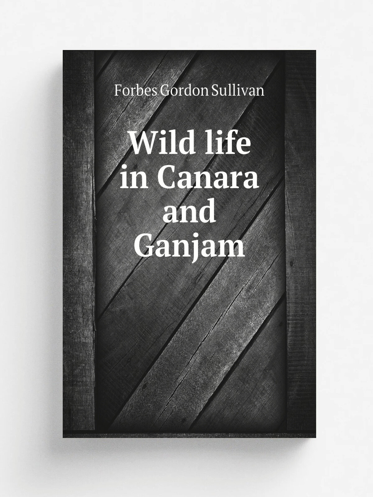 Wild life in Canara and Ganjam | Forbes Gordon Sullivan | Репринт
