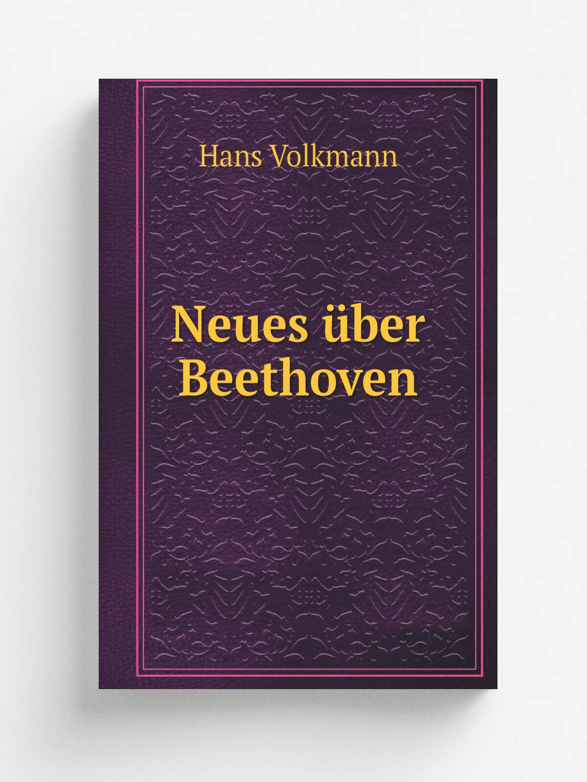 Neues . ber Beethoven | Hans Volkmann | 1905 | Berlin H. Seemann | Репринт