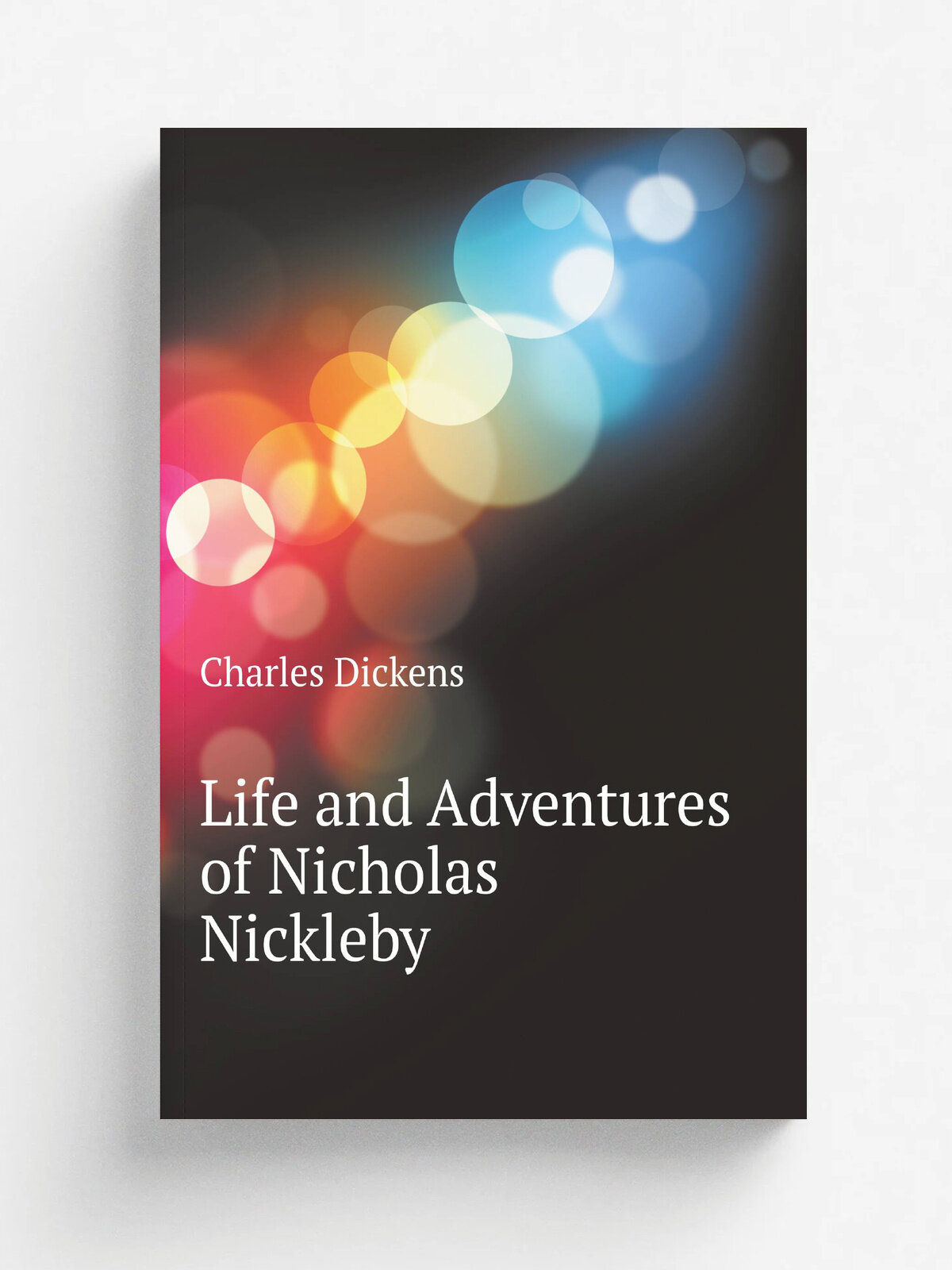Life and Adventures of Nicholas Nickleby | Charles Dickens | Репринт