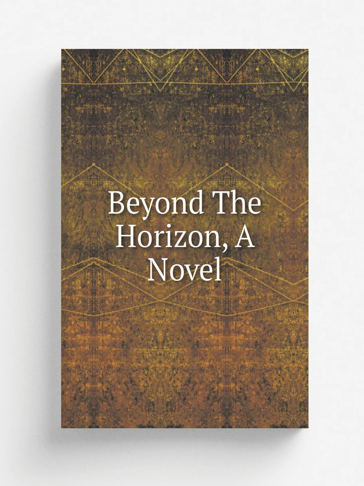 Beyond The Horizon, A Novel | Репринт