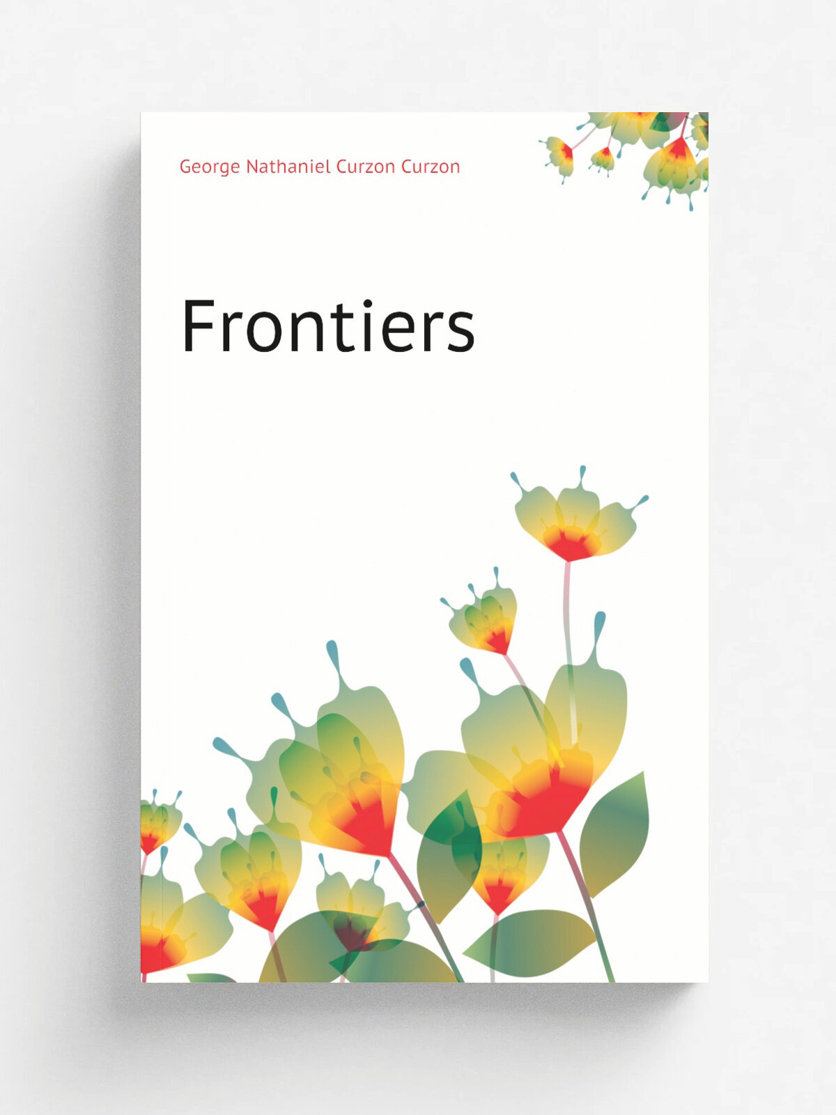 Frontiers | George Nathaniel Curzon | Репринт