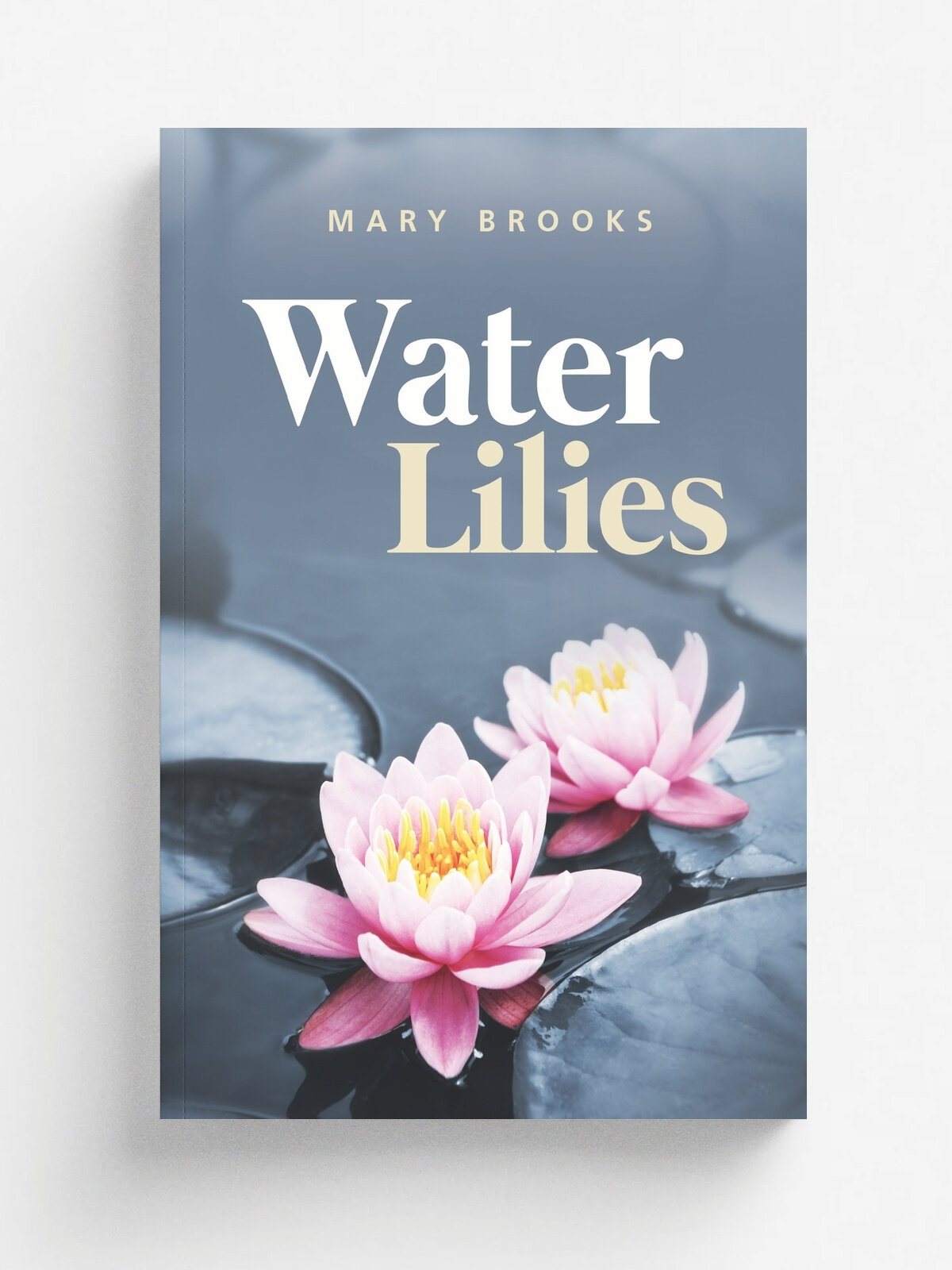 Water Lilies | Mary Brooks | Book Venture Publishing LLC, 2017 | Английский язык