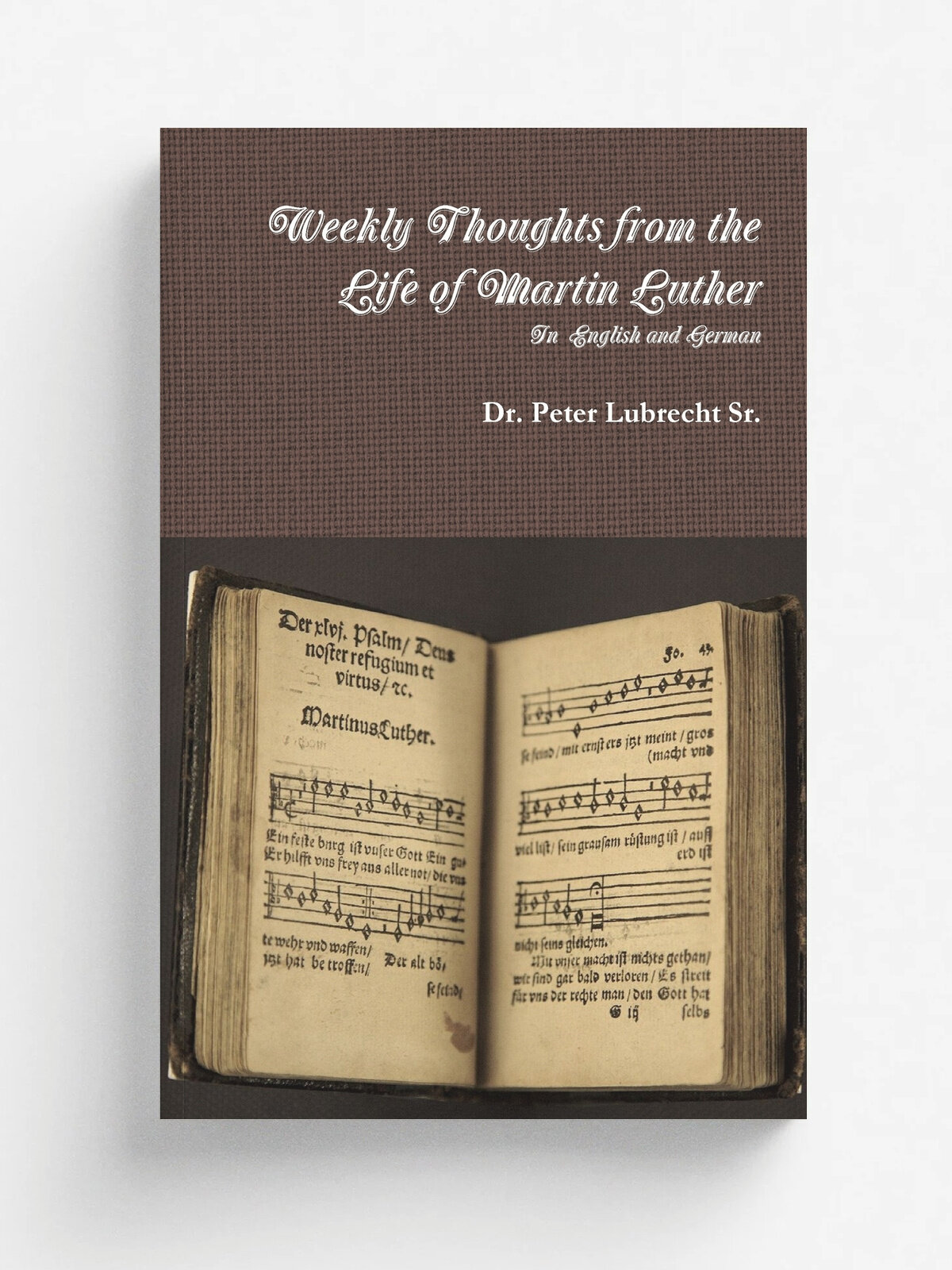 Weekly Thoughts from the Life of Martin Luther