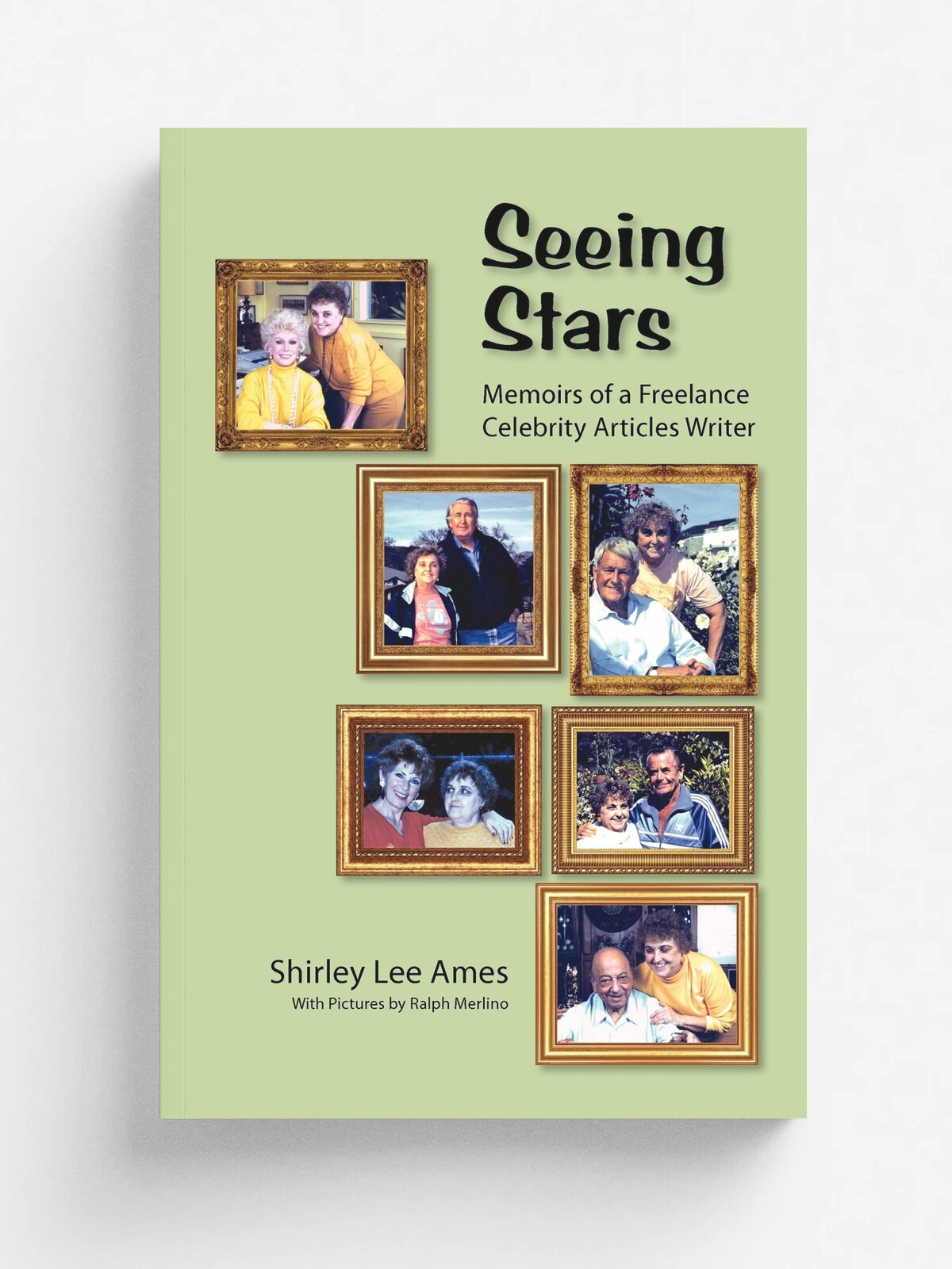 Seeing Stars. Memoirs Of A Freelance Celebrity Articles Writer | Shirley Lee Ames | BearManor Media, 2011 | Английский язык