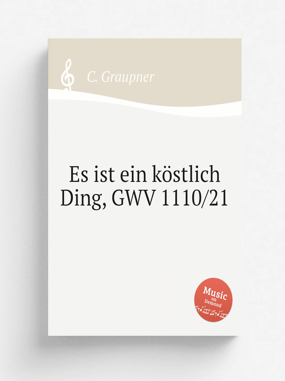 Es ist ein k.stlich Ding, Gwv 1110/21 | C. Graupner | 1721 | Репринт