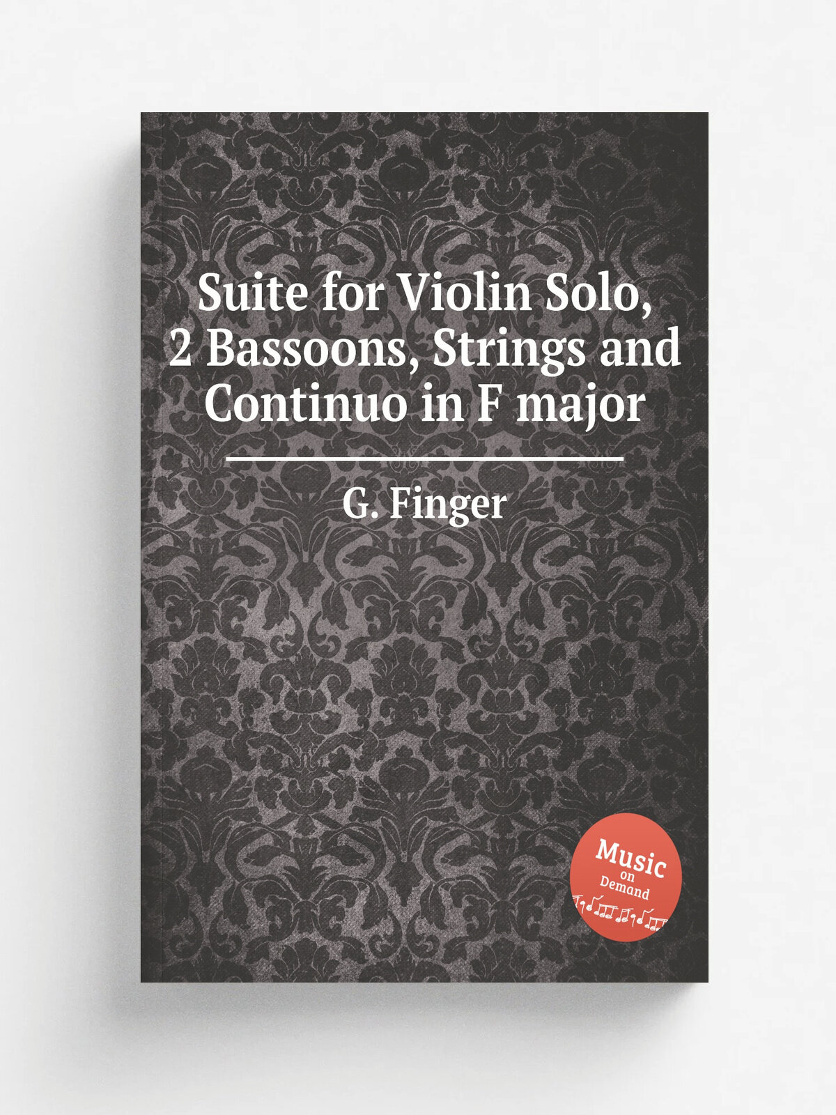 Suite for Violin Solo, 2 Bassoons, Strings and Continuo in F major | G. Finger | Репринт