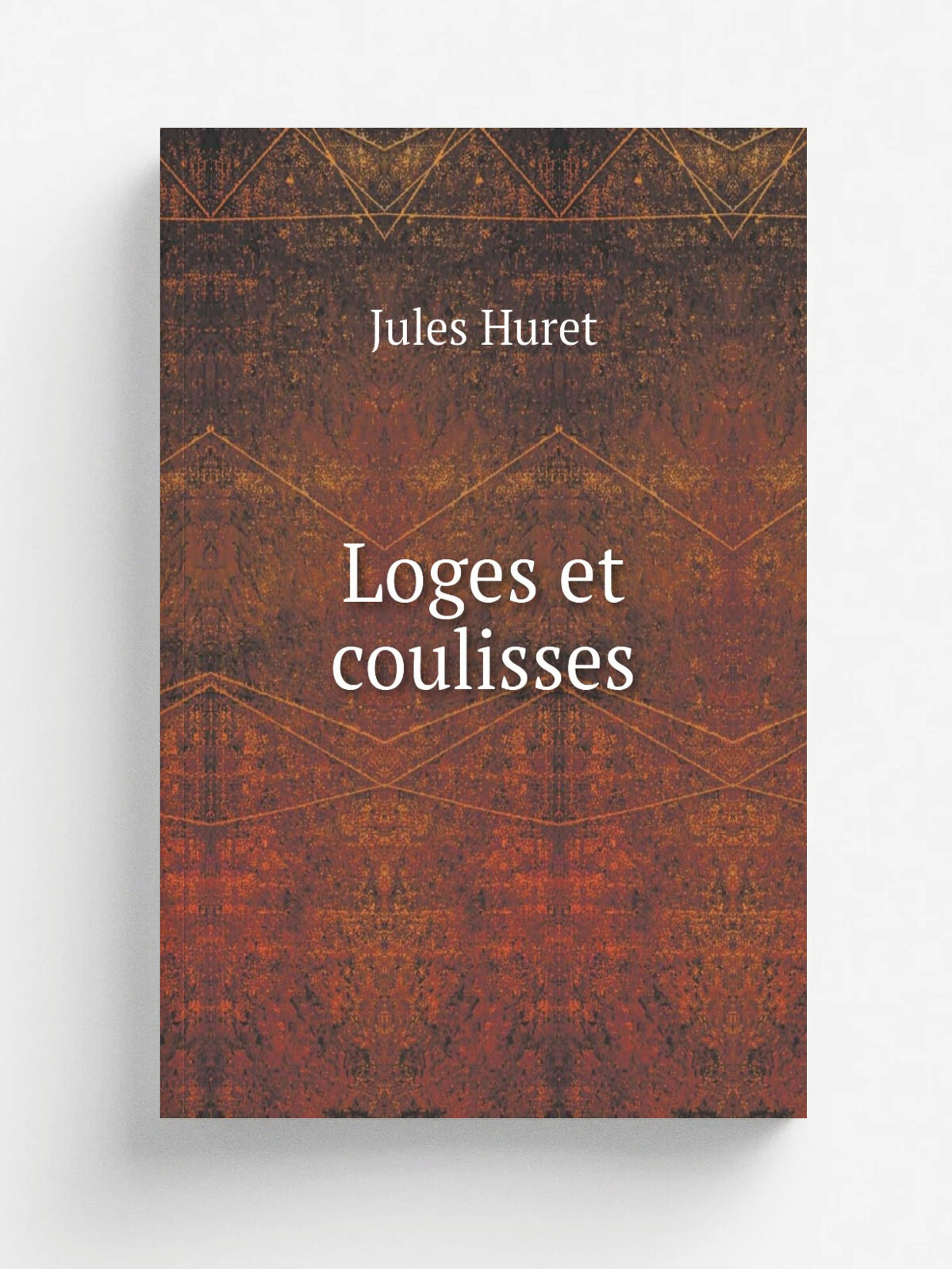 Loges et coulisses | Jules Huret | 1901 | Paris . ditions de la Revue blanche | Репринт
