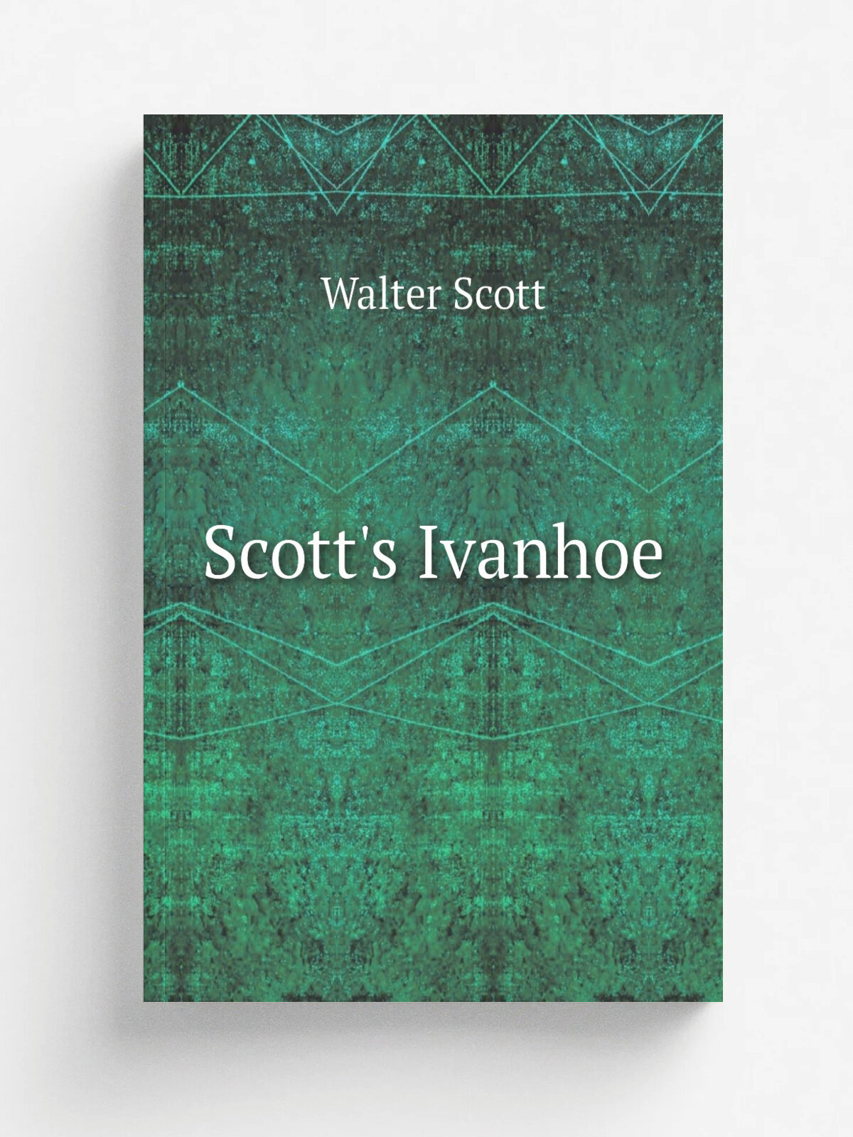Scott's Ivanhoe