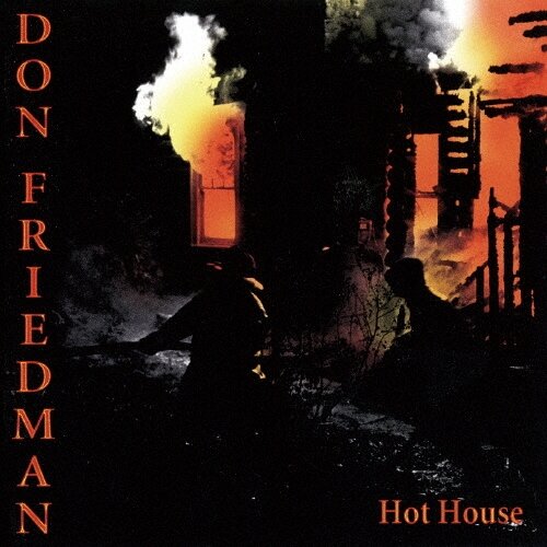 Музыка CD Don Friedman - Hot House (CD, Album, Limited Edition, 2017)