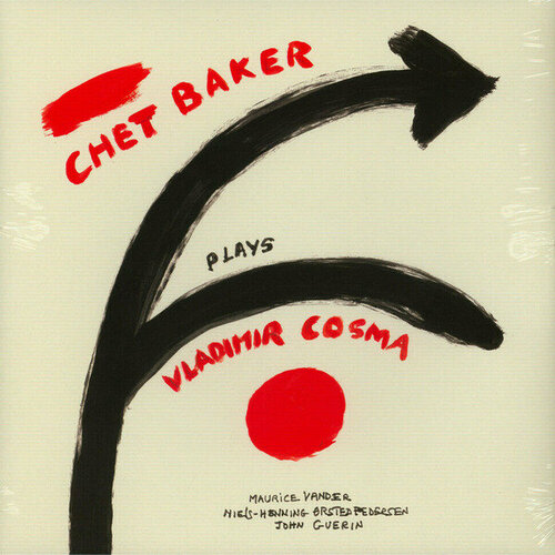 Виниловая пластинка Chet Baker / Plays Vladimir Cosma (1LP)