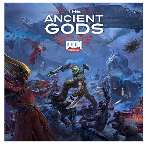 DOOM Eternal: The Ancient Gods Part 1 (Nintendo Switch - Цифровая версия) (EU) titan quest eternal embers дополнение [pc цифровая версия] цифровая версия