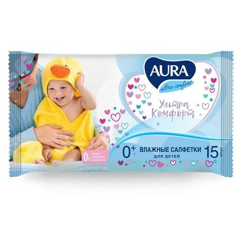 Влажные салфетки Aura Ultra Comfort детские 15 шт