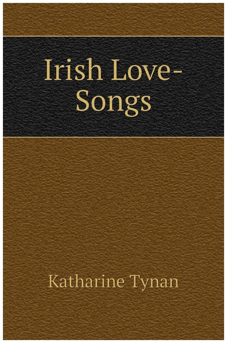 Irish Love-Songs