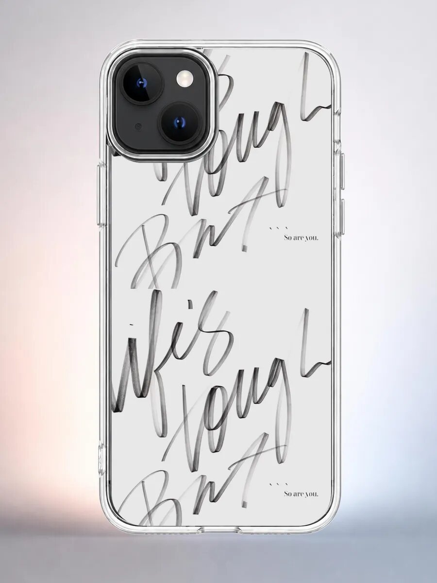 Чехол iPhone 14 каллиграфия слоган силиконовый прозрачный
