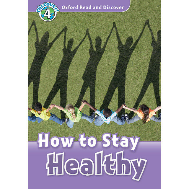 Oxford Read and Discover. Level 4. How to Stay Healthy Audio Pack - фото №2