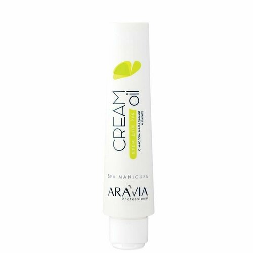 Aravia Крем для рук Cream Oil с маслом макадамии и карите, 100 мл крем для рук aravia professional cream oil с маслом макадамии и карите 550 мл