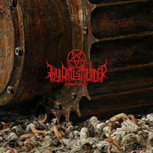THY ART IS MURDER - Human Target (CD DigiPack) 2019