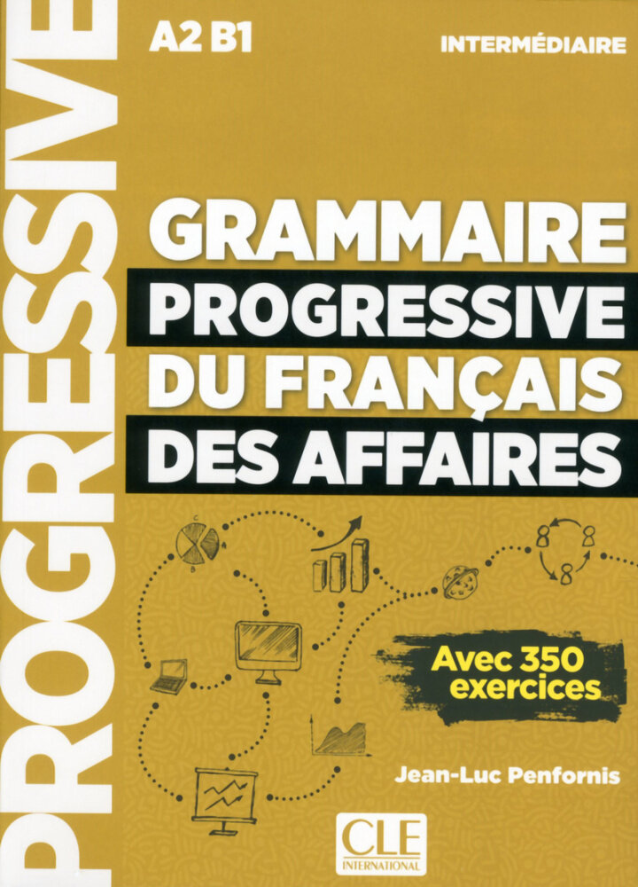 Grammaire progressive du français de affaires Intermédiaire - Livre + CD + Livre-web