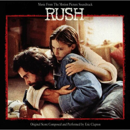 Виниловая пластинка Eric Clapton - Rush. Music From The Motion Picture (LP)