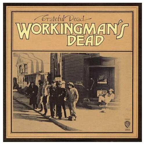 Виниловая пластинка Grateful Dead Workingman's dead.