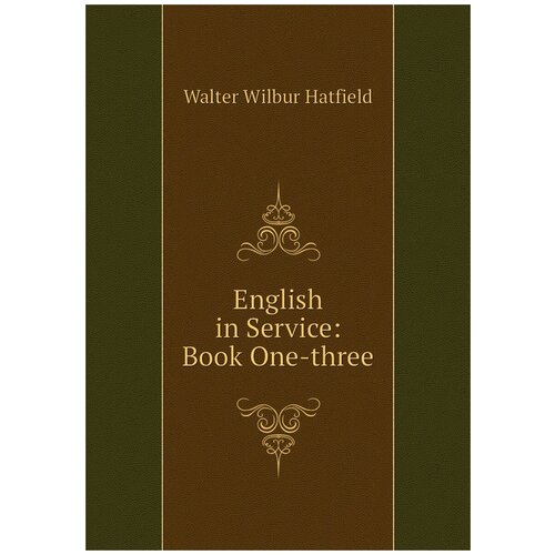 English in Service: Book One-three