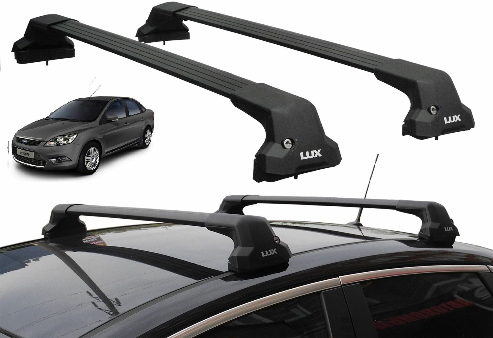 Багажник на крышу Форд Фокус 2, седан, 2005-2011 (Ford Focus 2, sedan, 2005-2011), Lux City, черные дуги