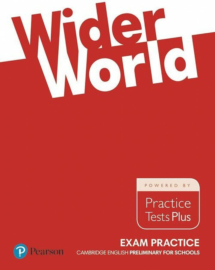 Wider World Exam Practice: Cambridge Preliminary for Schools