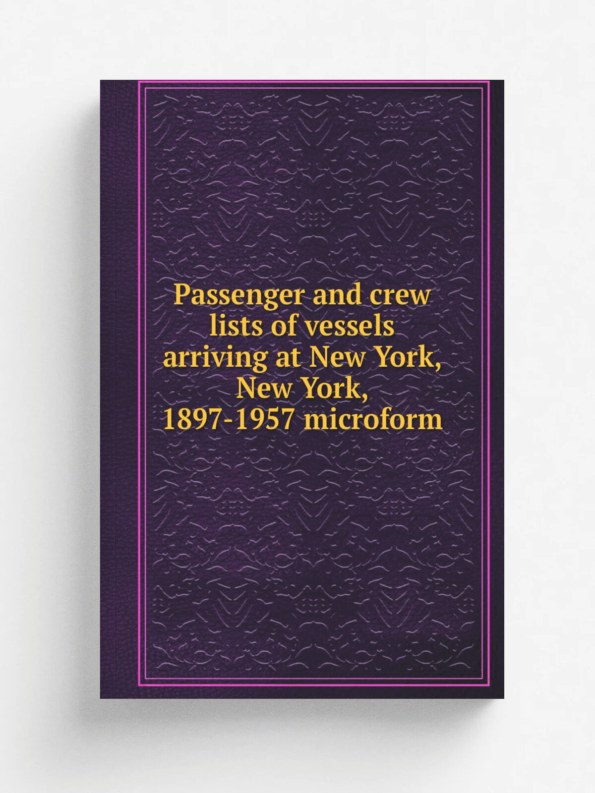 Passenger and crew lists of vessels arriving at New York, New York, 1897-1957 microform | 1941 | . Washington, D.C. : National Archives and Records Se…